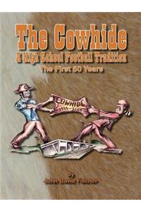 Cowhide - A High School Football Tradition