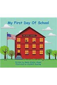 My First Day of School