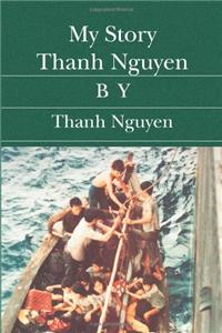 My Story Thanh Nguyen