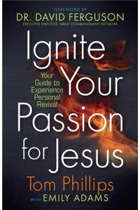 Ignite your Passion for Jesus
