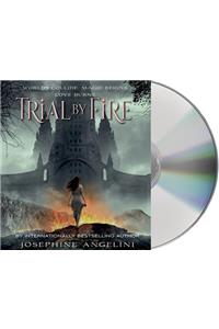 Trial by Fire