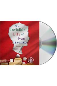 The Invisible Life of Ivan Isaenko