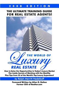 The World Of Luxury Real Estate