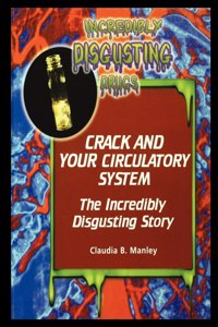 Crack and Your Circulatory System