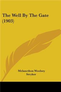 The Well By The Gate (1903)