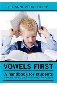 Vowels First