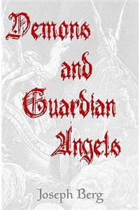 Demons And Guardian Angels