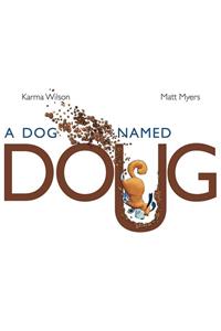 Dog Named Doug