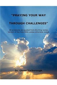 Praying Your Way Through Challenges