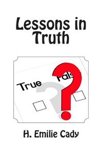 Lessons in Truth