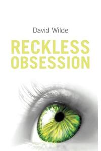 Reckless Obsession