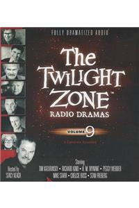 The Twilight Zone Radio Dramas, Volume 9