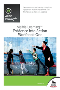 Visible Learning Plus, Evidence into Action