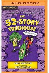 52-Story Treehouse