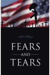 Fears and Tears