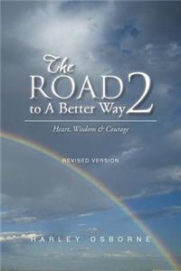 Road to A Better Way 2