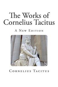 The Works of Cornelius Tacitus