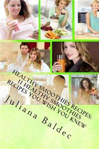 Healthy Smoothies Recipe11 Healthy Smoothies Recipes You Wish You Knew