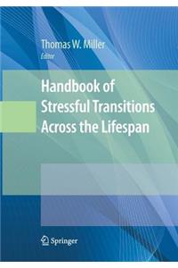 Handbook of Stressful Transitions Across the Lifespan