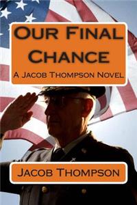 Our Final Chance