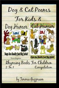 Dog & Cat Poems for Kids & Rhyming Books for Children: Dog & Unicorn Jerks: 2 in 1 Compilation of Volume 2 & 3