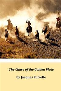 The Chase of the Golden Plate