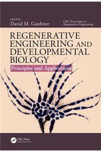 Regenerative Engineering and Developmental Biology