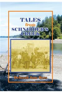 Tales from Schneider's Creek