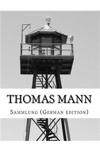 Thomas Mann, Sammlung