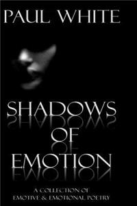 Shadows of Emotion