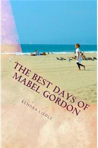 The Best Days Of Mabel Gordon
