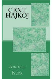 Cent hajkoj