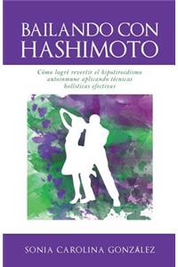 Bailando Con Hashimoto