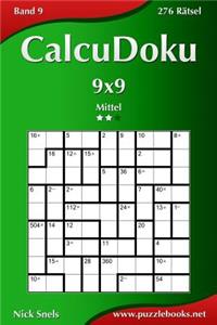 CalcuDoku 9x9 - Mittel - Band 9 - 276 Rätsel