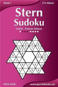 Stern Sudoku - Leicht bis Extrem Schwer - Band 1 - 276 Rätsel