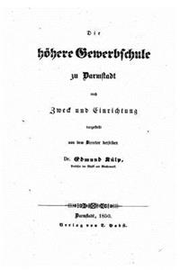 Die höhere Gewerbschule zu Darmstadt