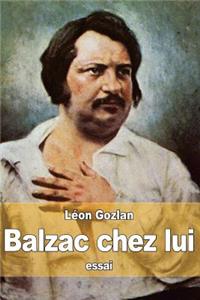 Balzac chez lui