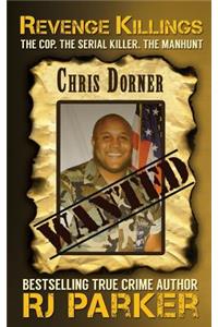 Revenge Killings - Chris Dorner