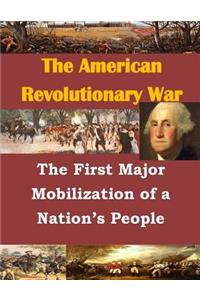 The First Major Mobilization of a Nation's People