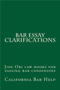 Bar Essay Clarifications: Jide Obi Law Books for Passing Bar Candidates