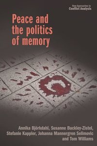 Peace and the Politics of Memory