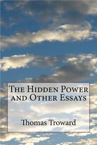 Hidden Power and Other Essays