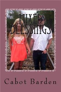 Mixed Blessings