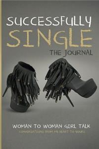 Successfully Single The Journal