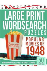 Large Print Wordsearches Puzzles Popular Movies of 1948