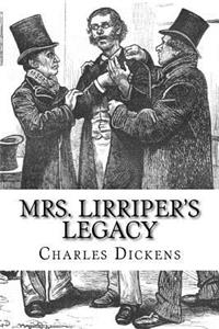 Mrs. Lirriper's Legacy