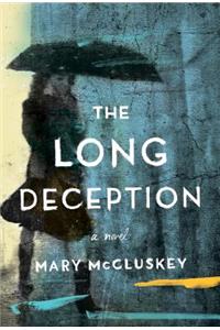The Long Deception