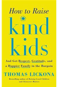 How to Raise Kind Kids