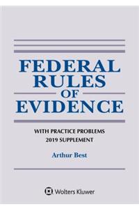 Federal Rules of Evidence with Practice Problems