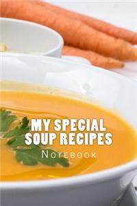 My Special Soup Recipes